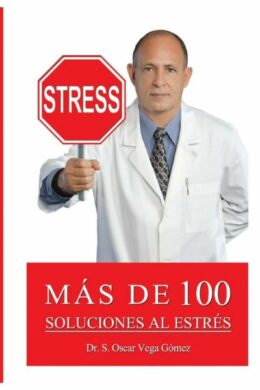 Mas de 100 Soluciones Al Estres (Spanish Edition)